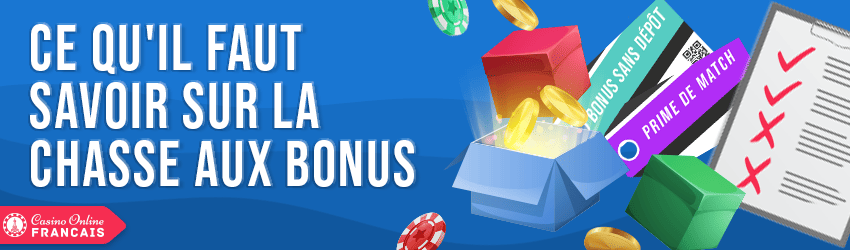 Ã savoir sur la chasse de bonus