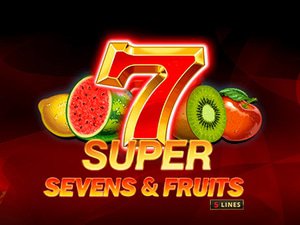 5 Super Sevens & Fruits